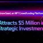 Snow Seed, Platform Crowdfunding NFT, Mendapatkan’Investor Strategis’ Senilai $5 Juta